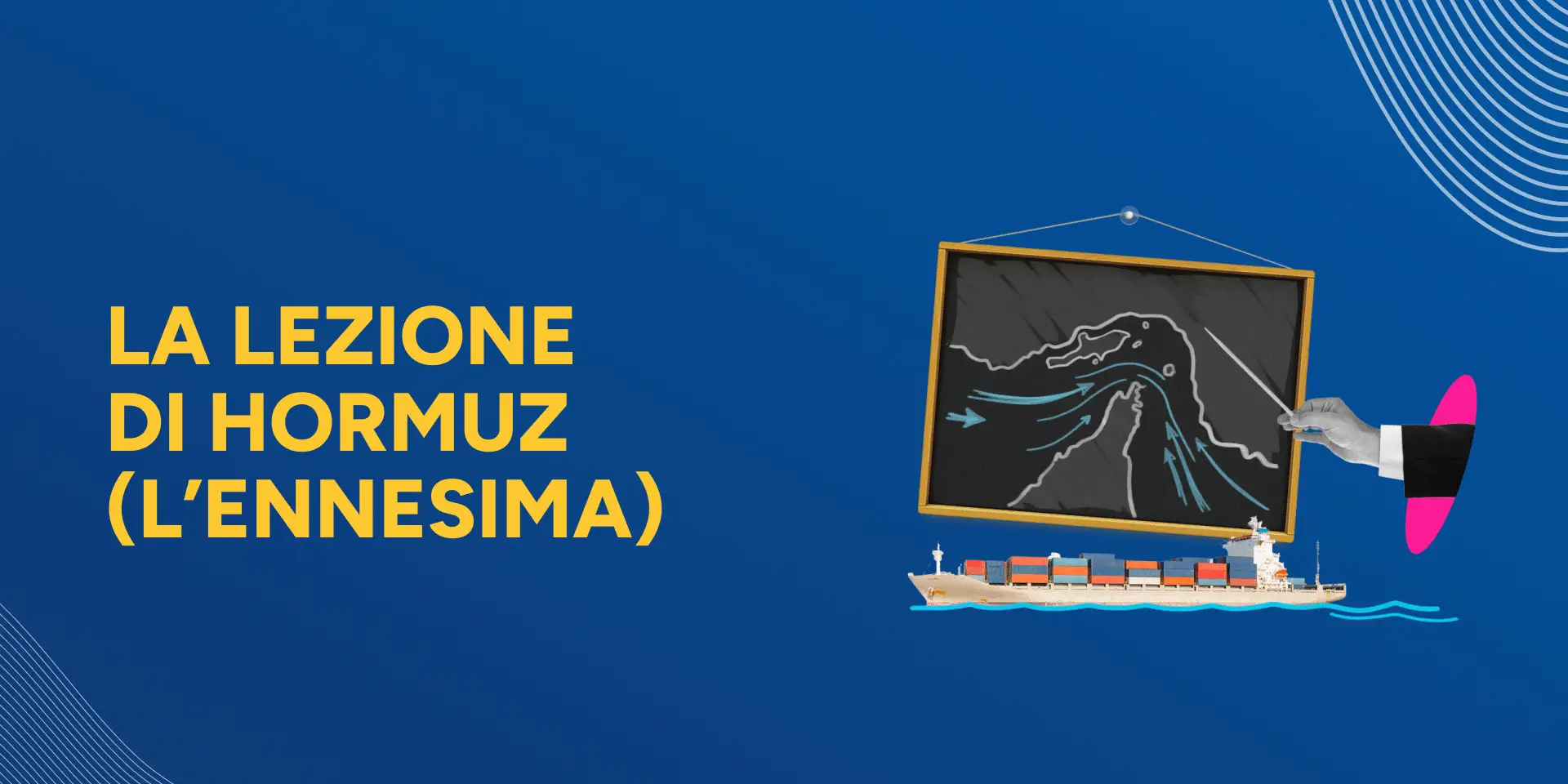Copertina La lezione di Hormuz (l’ennesima)